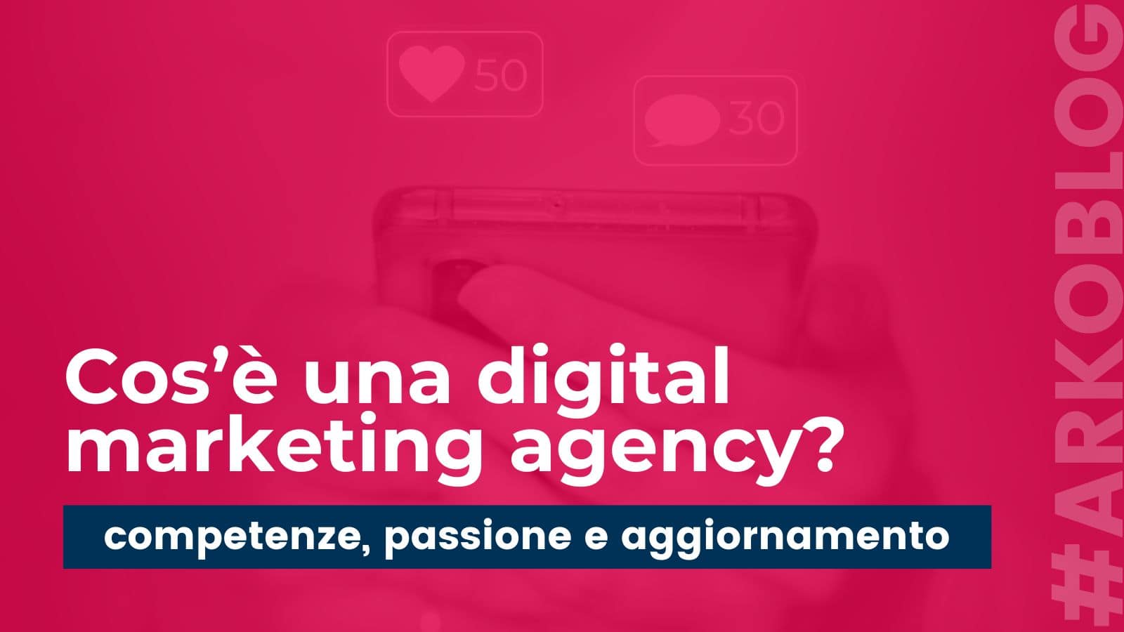 Cos'è una digital marketing agency?
